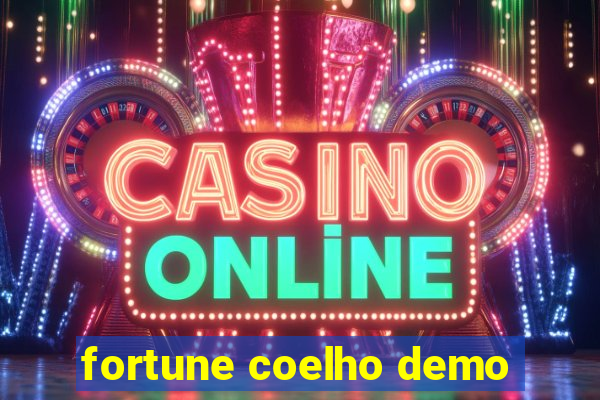 fortune coelho demo